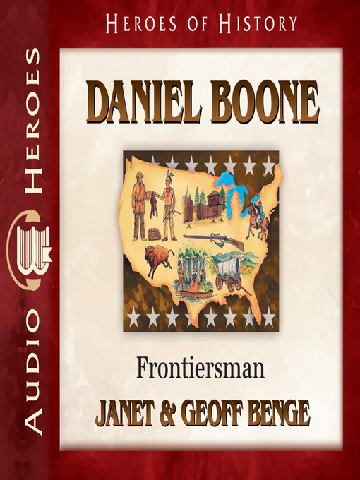 Title details for Daniel Boone by Janet Benge - Available